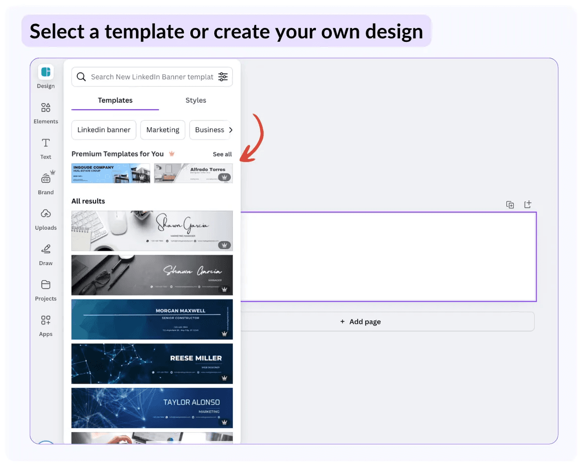 To create a LinkedIn banner on canva you can select a template or create your own design on Canva