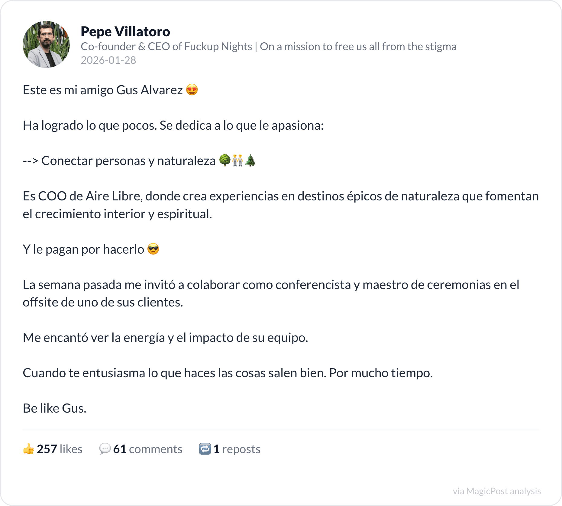 Pepe Villatoro praising his friend Gus