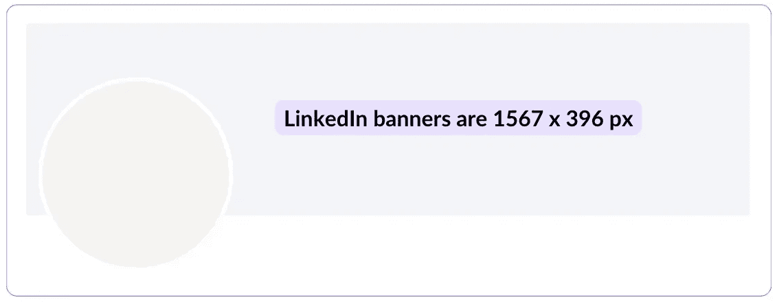 LinkedIn banner size are 1567x396 px