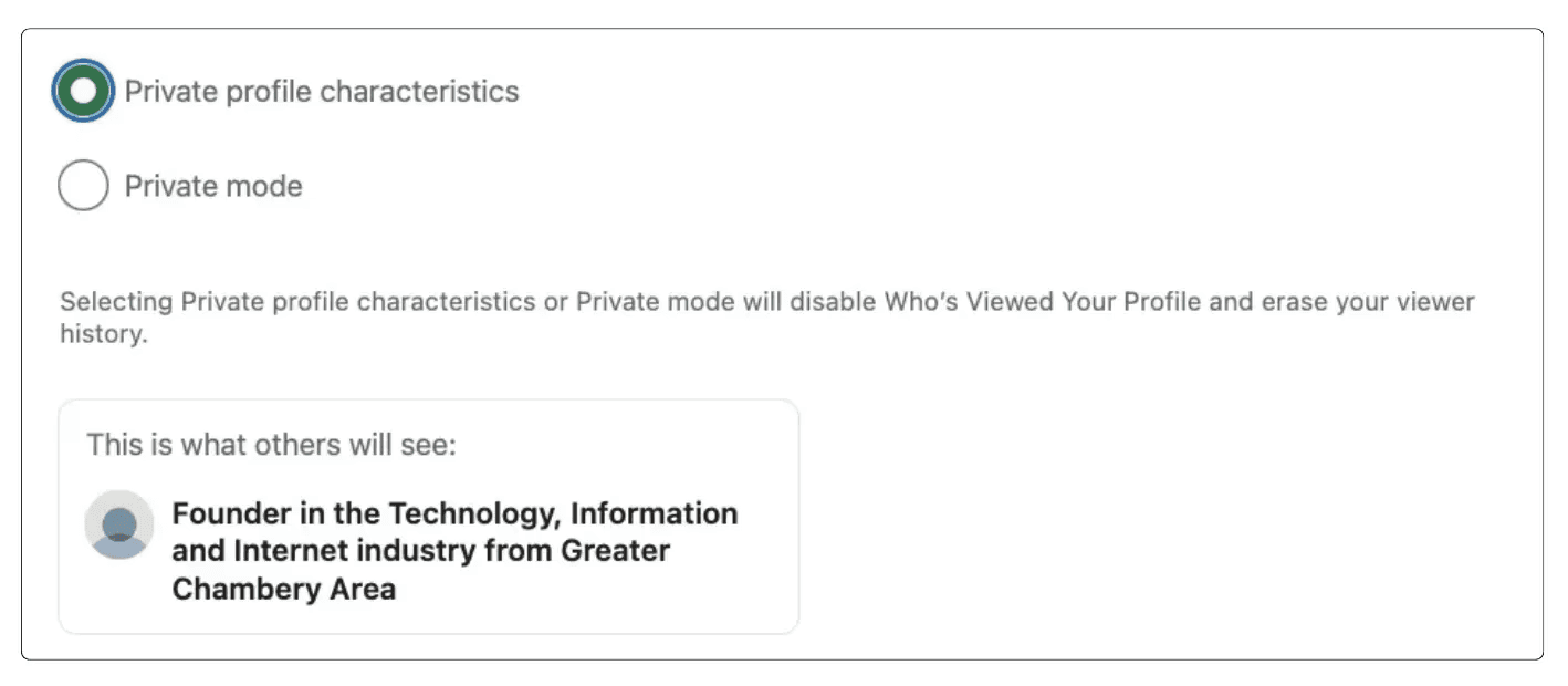 A screenshot of LinkedIn's profile viewing settings, with "private profile characteristics" checked